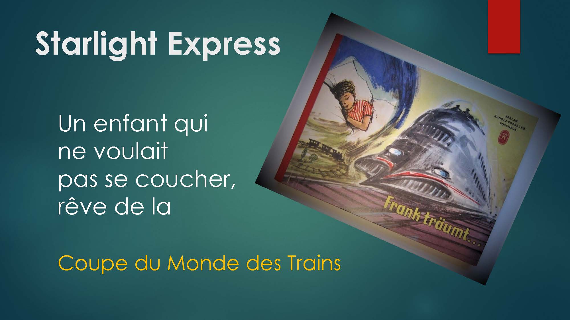 « Starlight Express » et Animation jeunes